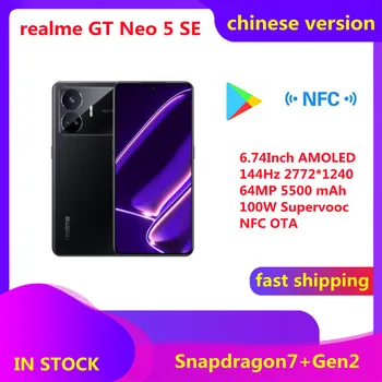 Оригинальный смартфон Realme GT Neo 5 SE Snapdragon7 + Gen2 6,74 дюйма AMOLED 144 Гц 2772 *1240 64 Мп 5500 мАч 100 Вт Supervooc NFC OTA